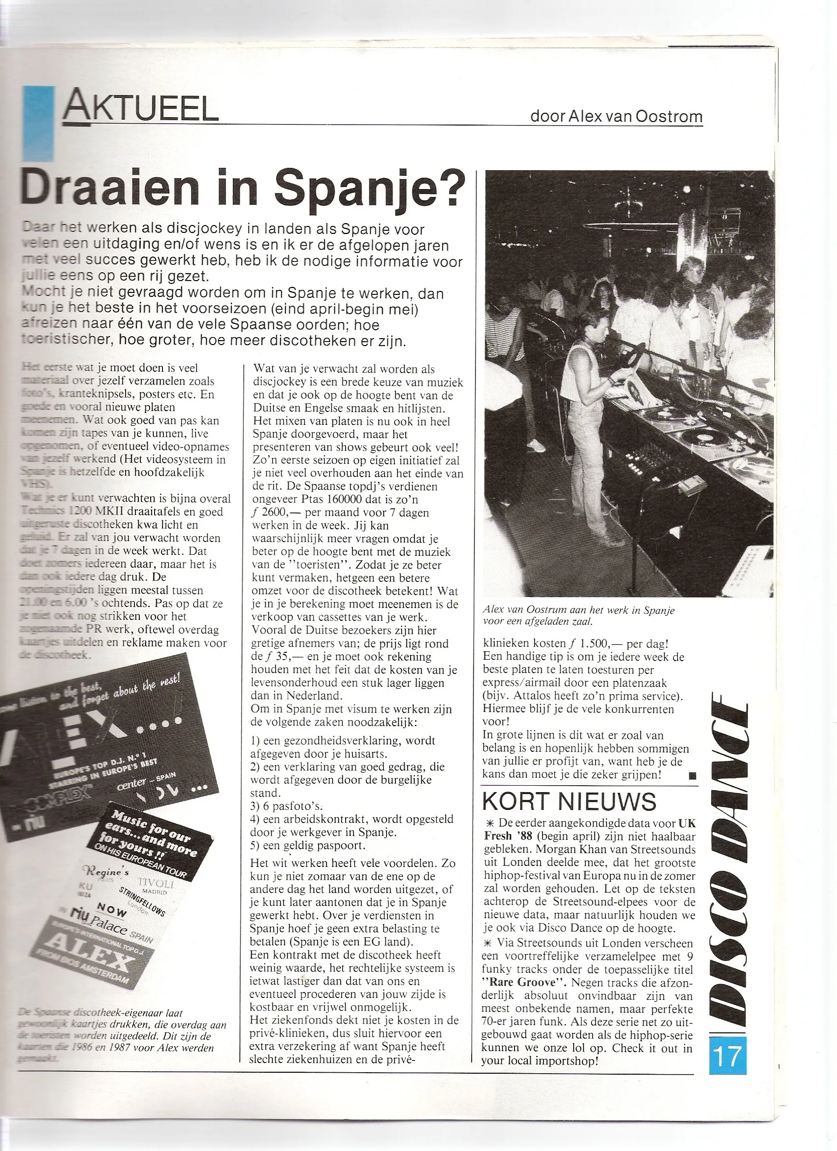 1988 In Disco Dance verscheen dit artikel over draaien in Spanje. Zo'n 40 jaar later kwam ik er achter dat de eigenaar van de discotheek Xavier Cabau de vader bleek te zijn van Jolanthe Cabau van Kasbergen.  
